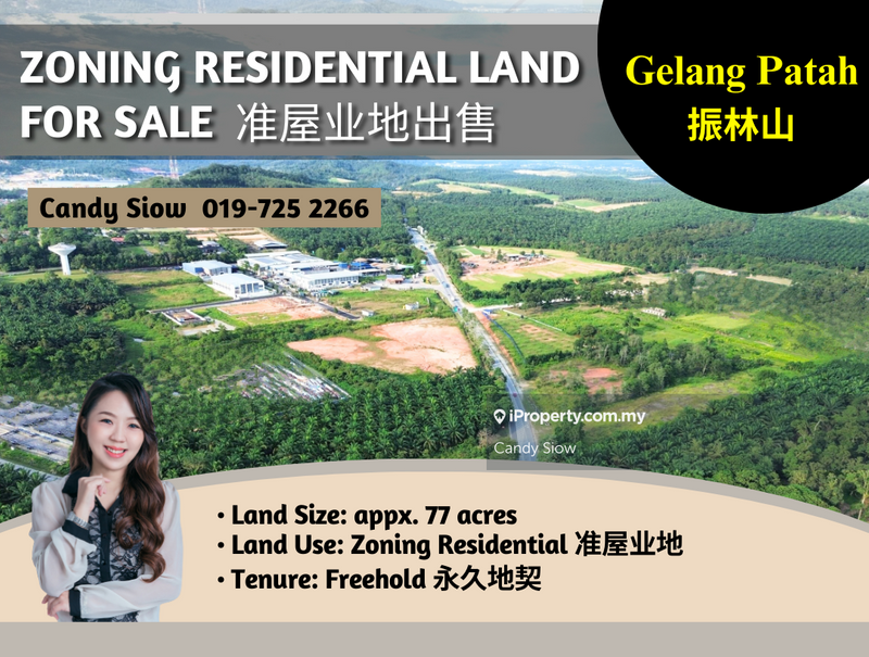 For Sale - Gelang Patah 77acres Zoning Residential Land