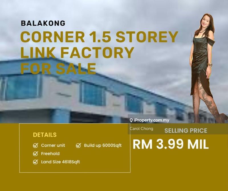 For Sale - Limited Corner unit 1.5Sty Corner Link Factory @ Balakong For Sales