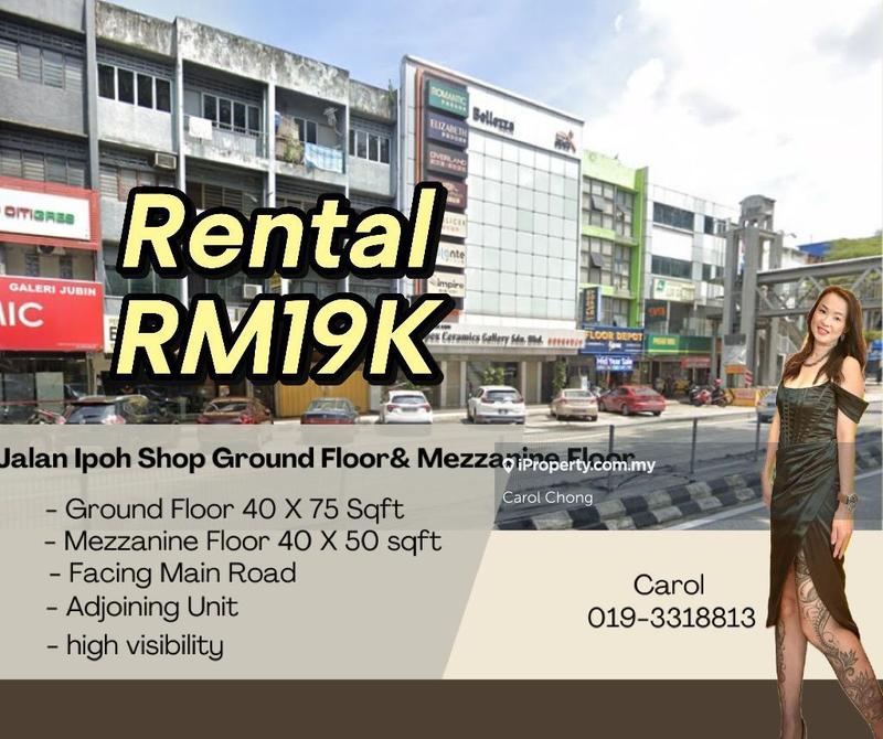 For Rent - Adjoining Jalan Ipoh Prime Location Ground Floor & Mezzanine Floor For Rent