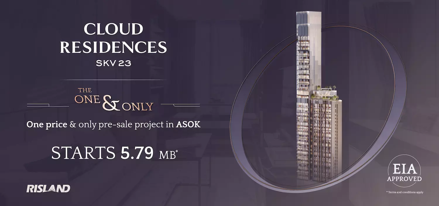 CLOUD RESIDENCES สุขุมวิท 23 PROMOTION “THE ONE AND ONLY”