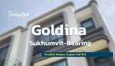 Snapshot @GOLDINA สุขุมวิท-แบริ่ง