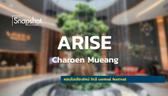 Snapshot @ARISE เจริญเมือง