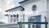 Snapshot @MANTANA 2 SERENE LAKE – CHIANG MAI