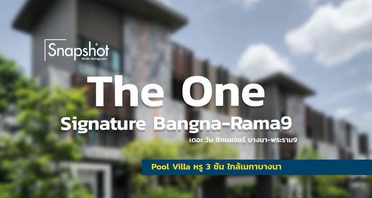 Snapshot @The One Signature Bangna-Rama9