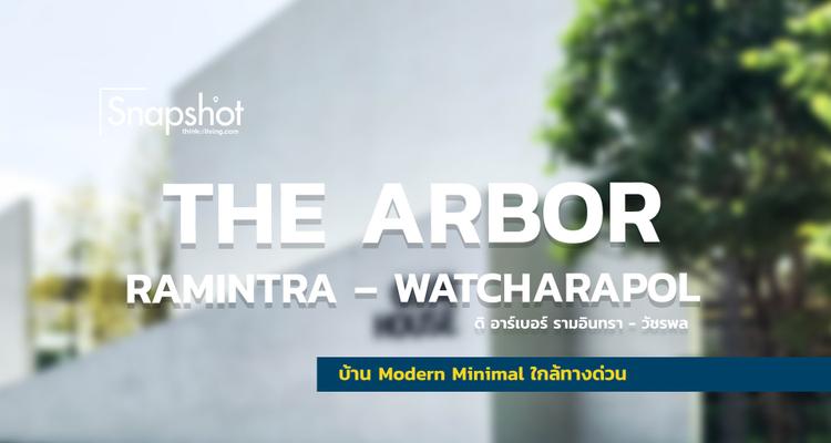 Snapshot @THE ARBOR RAMINTRA – WATCHARAPOL